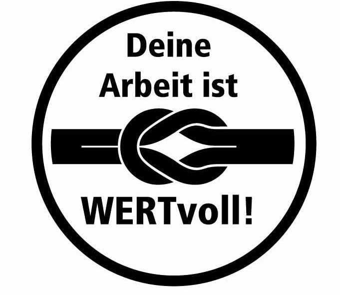 Deine Arbeit ist wertvoll
